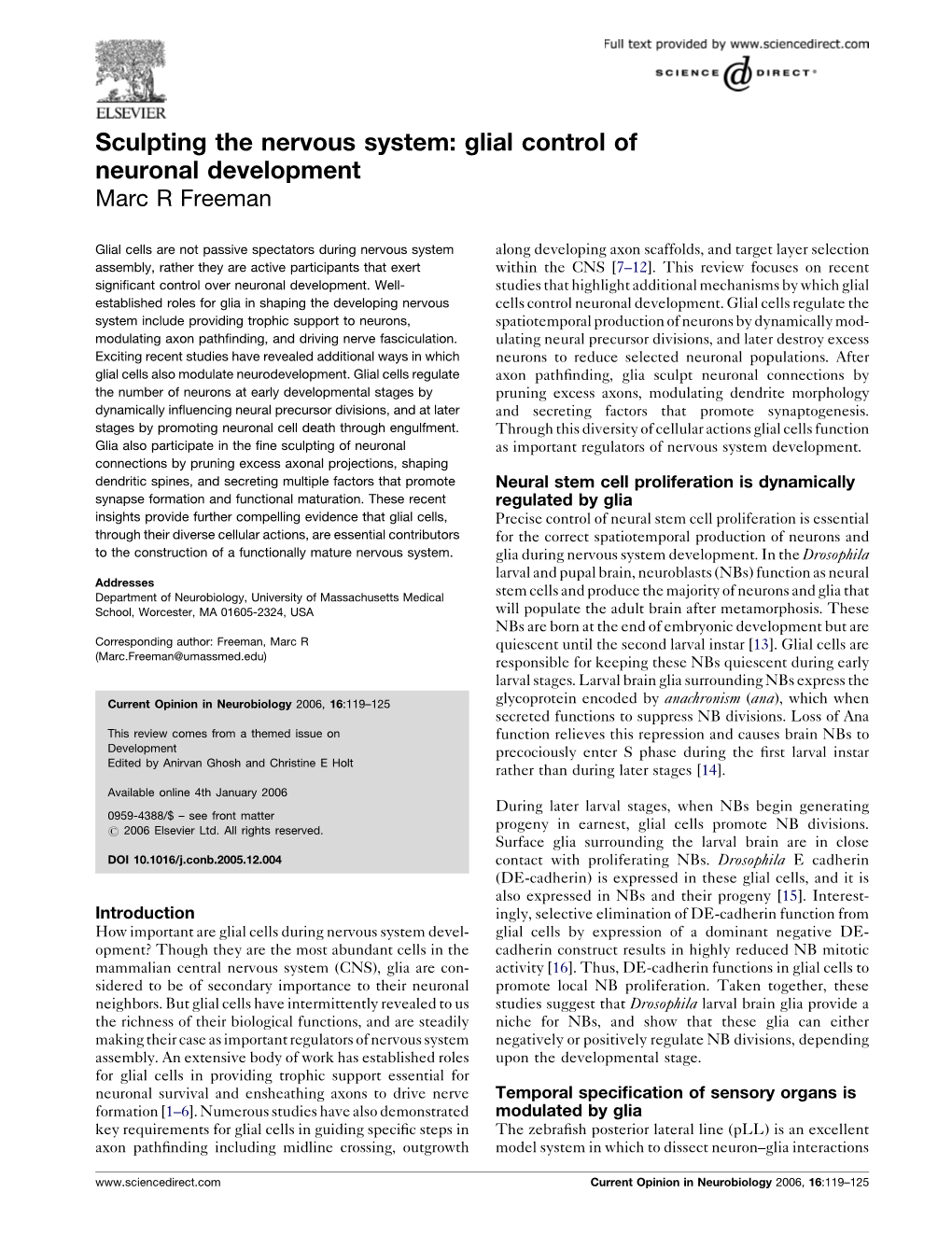 Sculpting the Nervous System: Glial Control of Neuronal Development Marc R Freeman