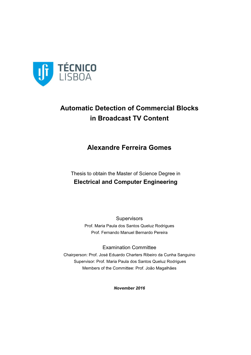 Automatic Detection of Commercial Blocks in Broadcast TV Content