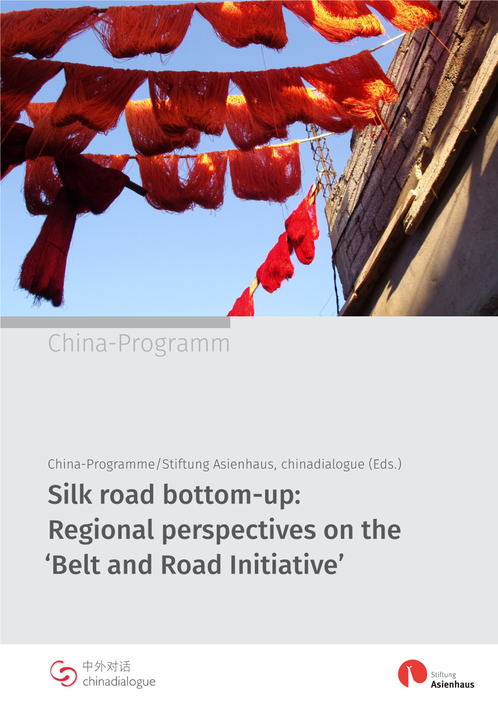 Silk Road Bottom-Up: Regional Perspectives on the ‘Belt and Road Initiative’ Impressum