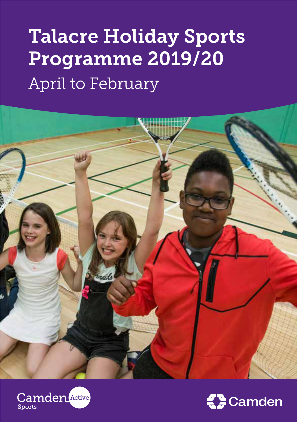 Talacre Holiday Sports Programme 2019/20 April to February 2019/20 Holiday Course Information