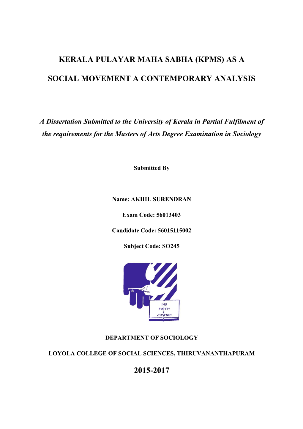 Kerala Pulayar Maha Sabha (Kpms) As a Social Movement a Contemporary Analysis 2015-2017