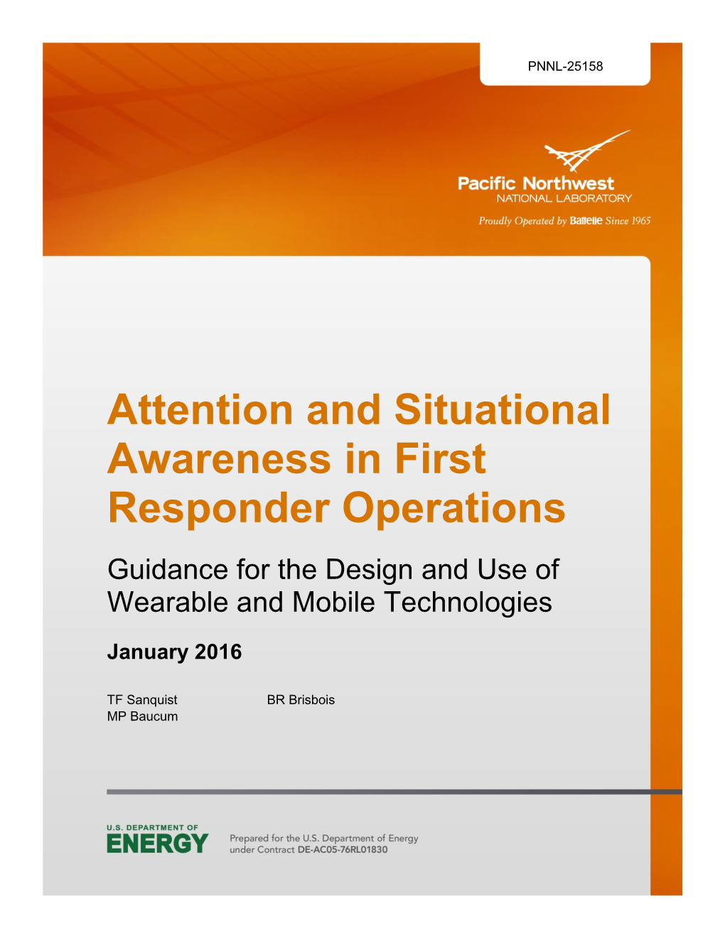 Attention and Situational Awareness in First Responder Operations Guidance for the Design and Use of Wearable and Mobile Technologies