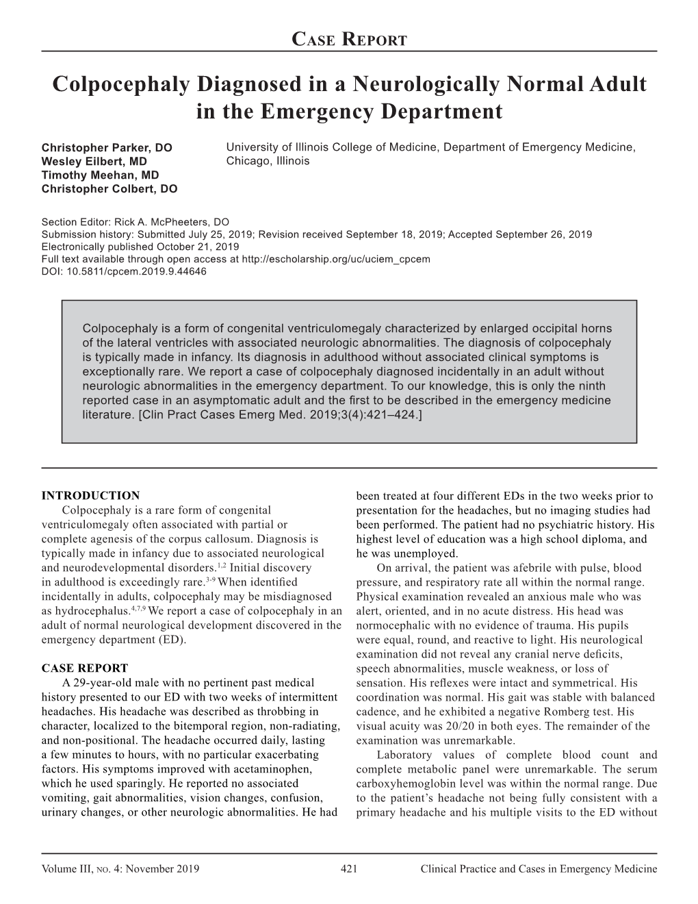 Colpocephaly Diagnosed in a Neurologically Normal Adult in the Emergency Department