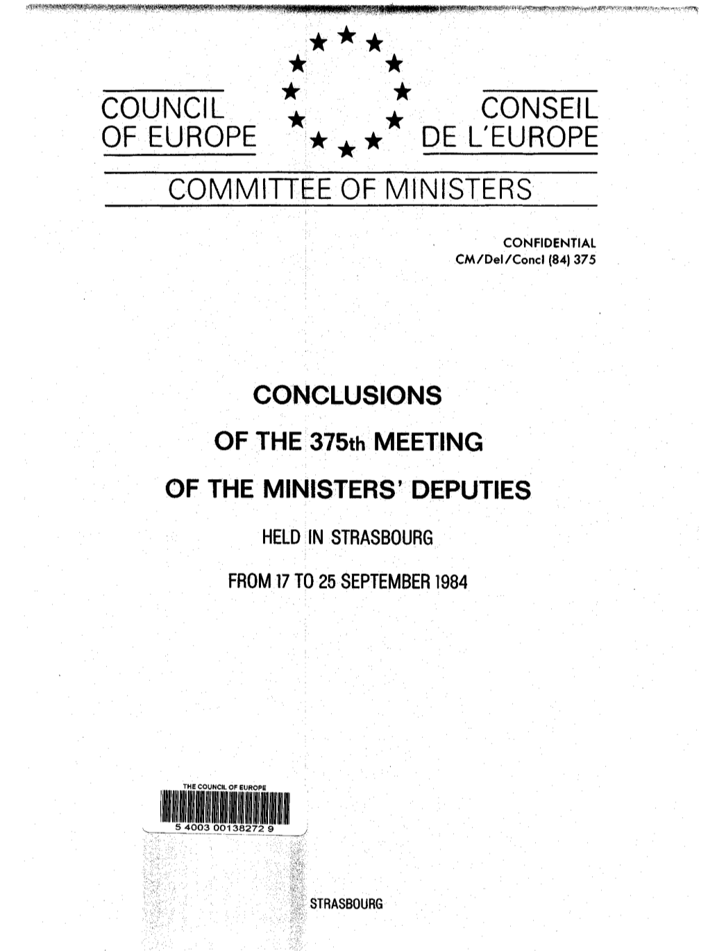 375 CONCLUSIONS of the 375Th MEETING O