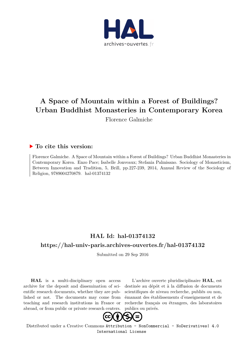 A Space of Mountain Within a Forest of Buildings? Urban Buddhist Monasteries in Contemporary Korea Florence Galmiche
