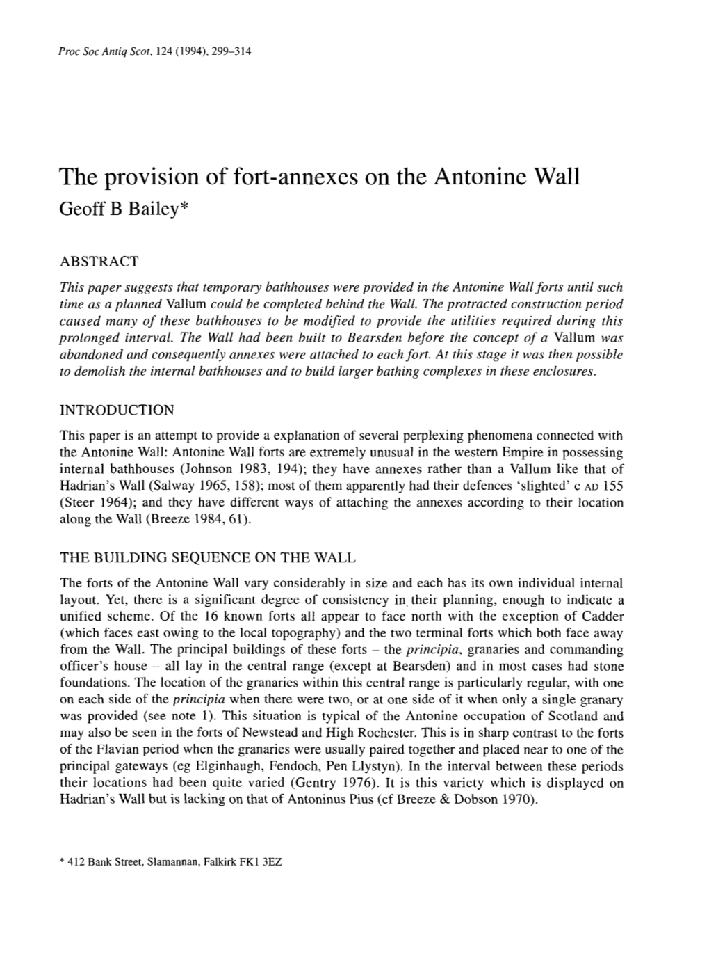 The Provision of Fort-Annexes on the Antonine Wall Geoff B Bailey*