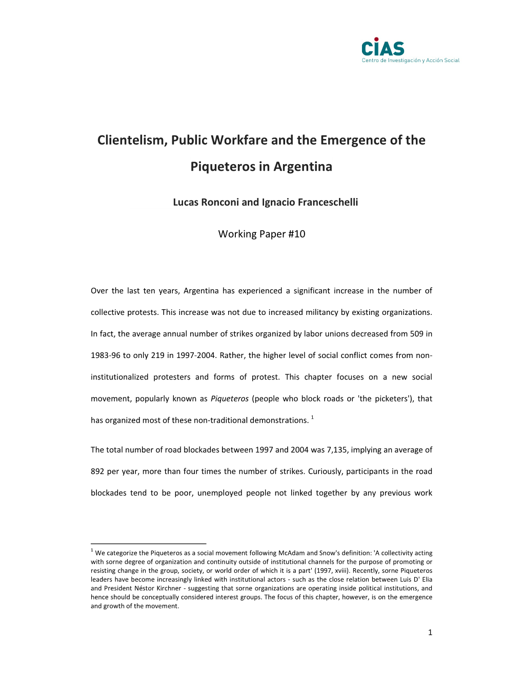 Clientelism, Public Workfare and the Emergence of the Piqueteros in Argentina