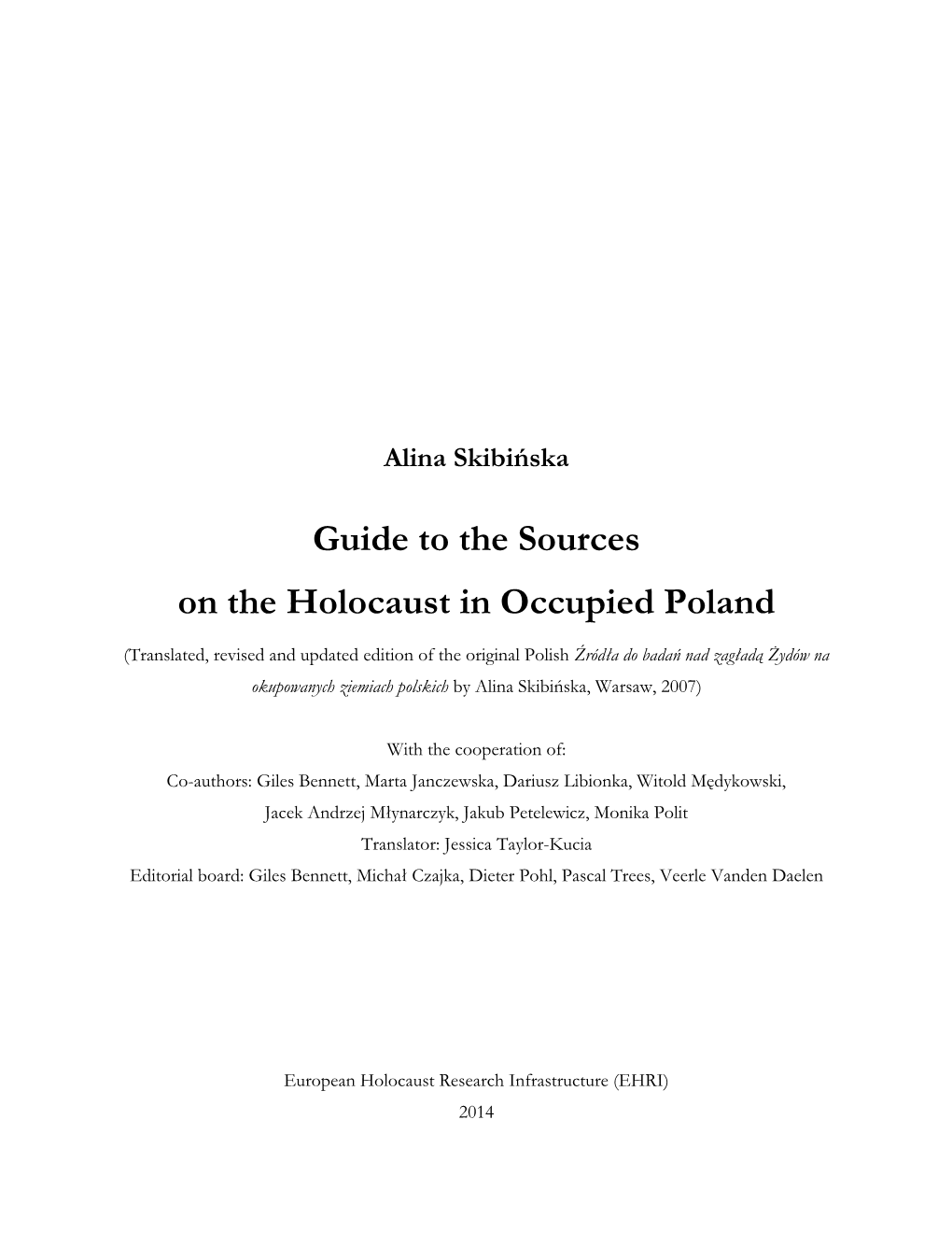 Guide to the Sources on the Holocaust in Occupied Poland