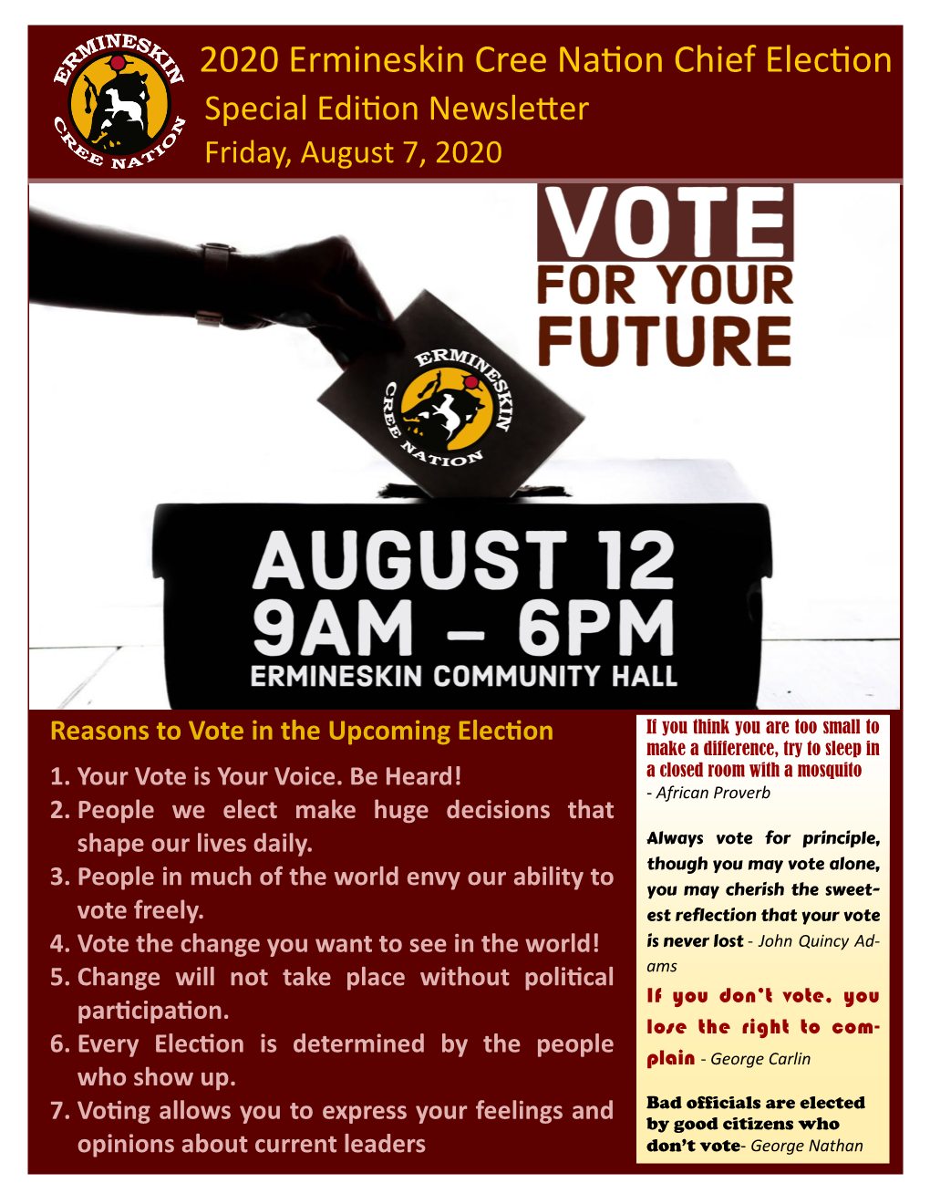 2020 Ermineskin Cree Nation Chief Election Special Edition Newsletter Friday, August 7, 2020