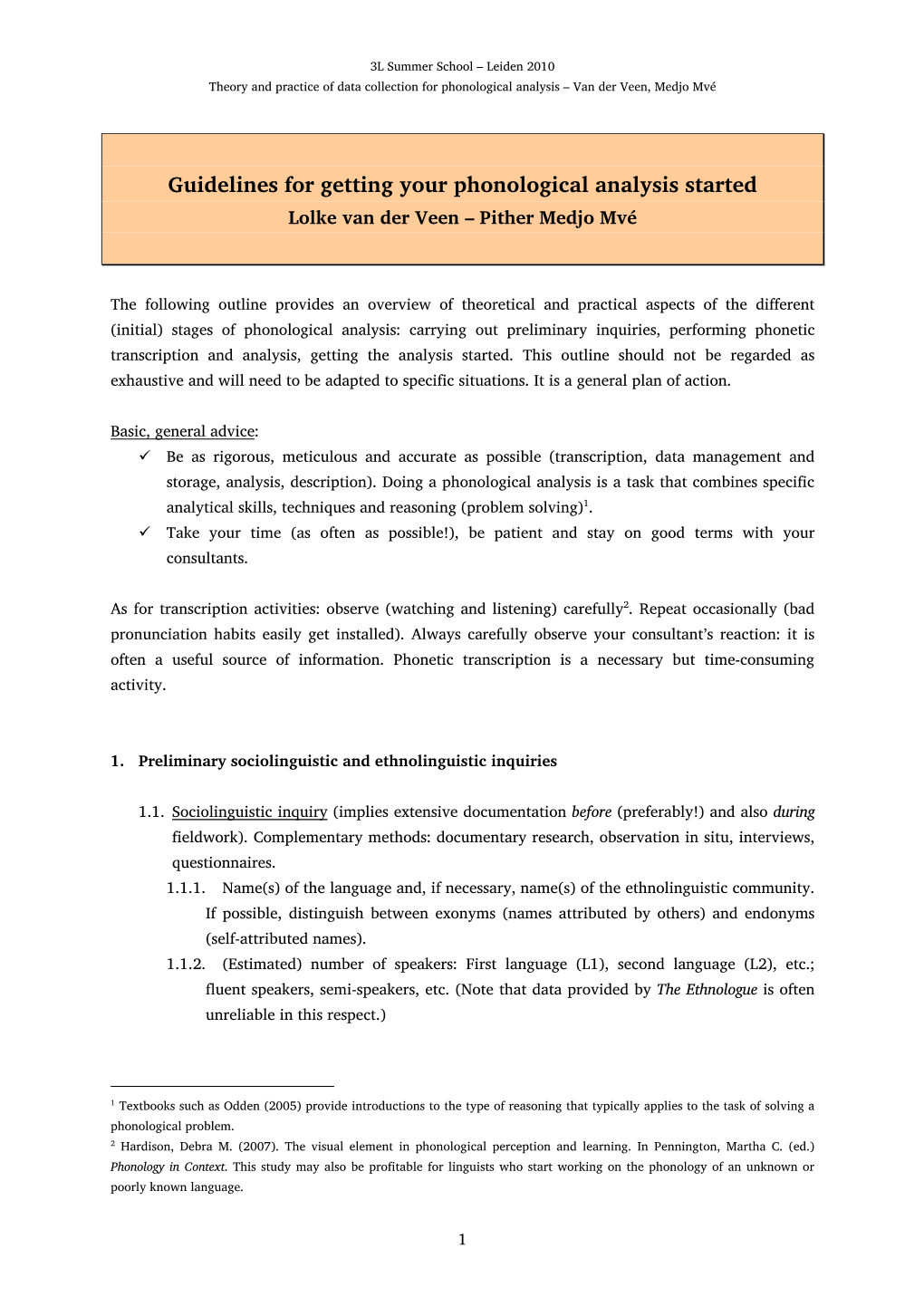 Guidelines for Getting Your Phonological Analysis Started Lolke Van Der Veen – Pither Medjo Mvé