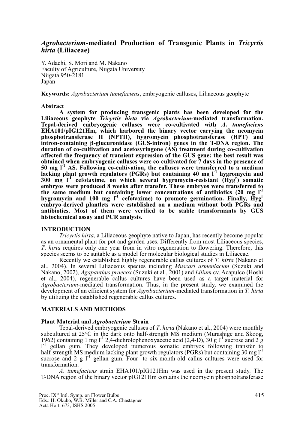 Agrobacterium-Mediated Production of Transgenic Plants in Tricyrtis Hirta (Liliaceae)