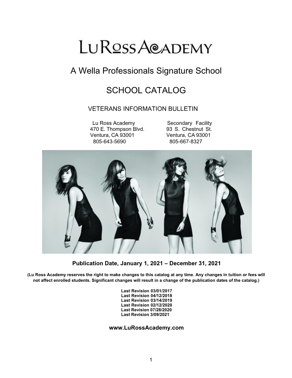 A Wella Professionals Signature School SCHOOL CATALOG