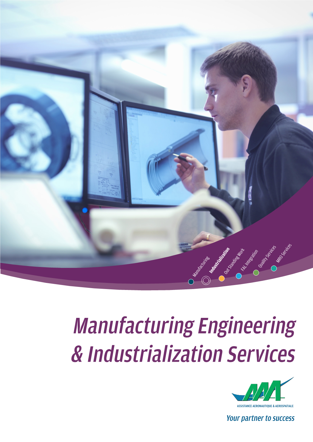 Manufacturing Engineering & Industrialization Services