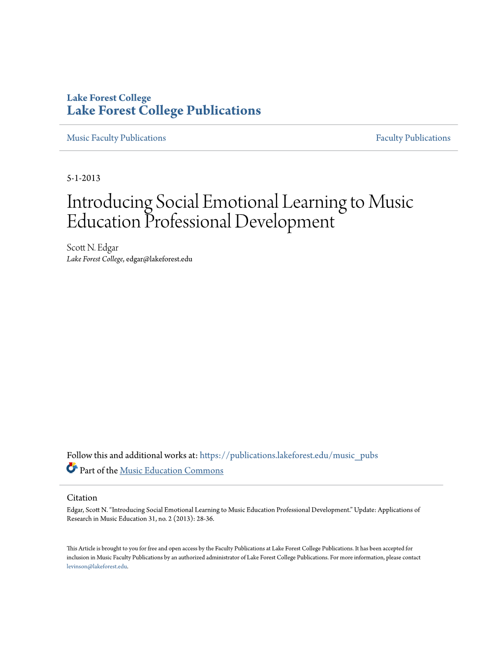 Introducing Social Emotional Learning to Music Education Professional Development Scott .N Edgar Lake Forest College, Edgar@Lakeforest.Edu