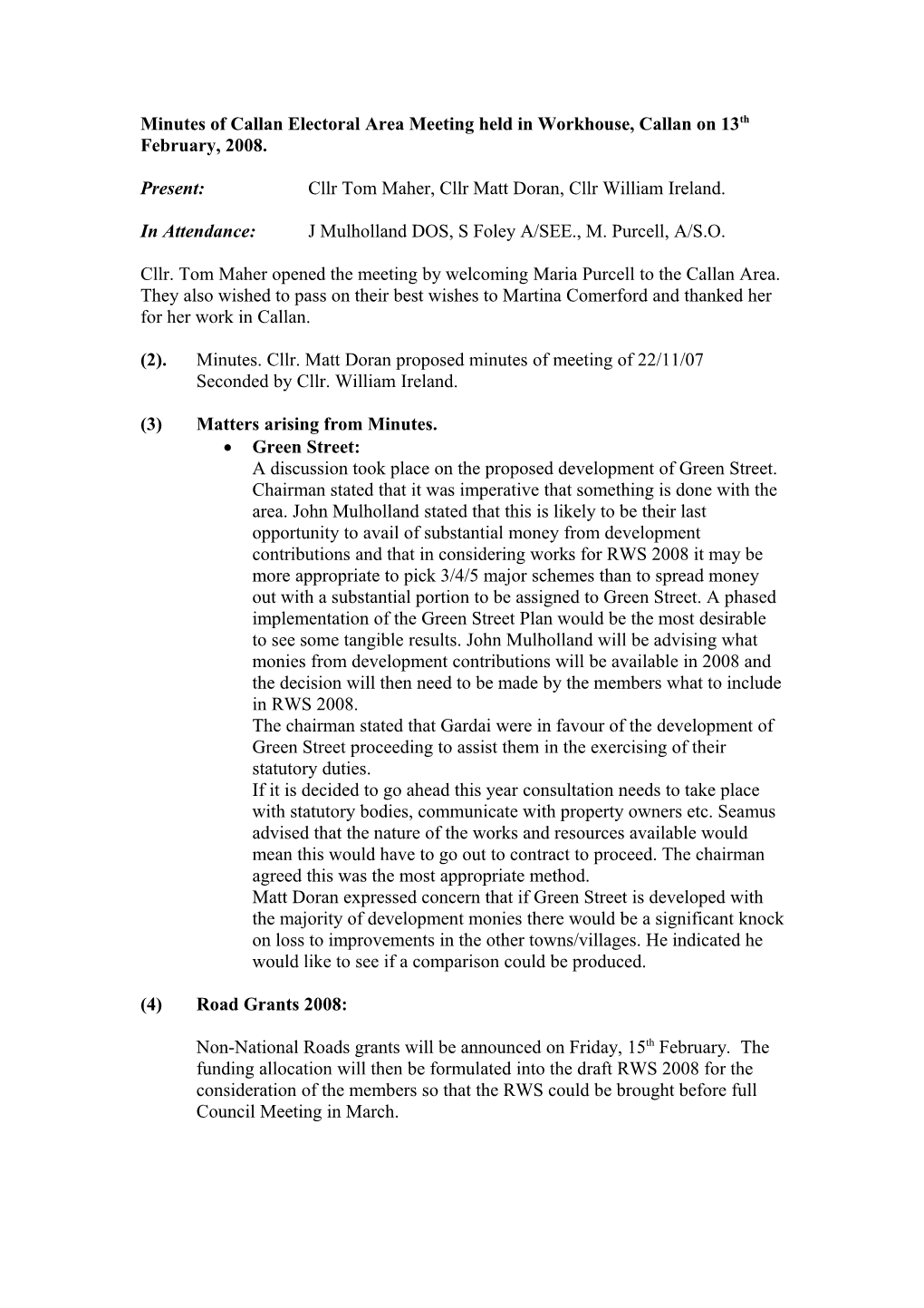 Minutes of Callan Electoral Area Meeting Held in Workhouse, Callan on 13Th February, 2008