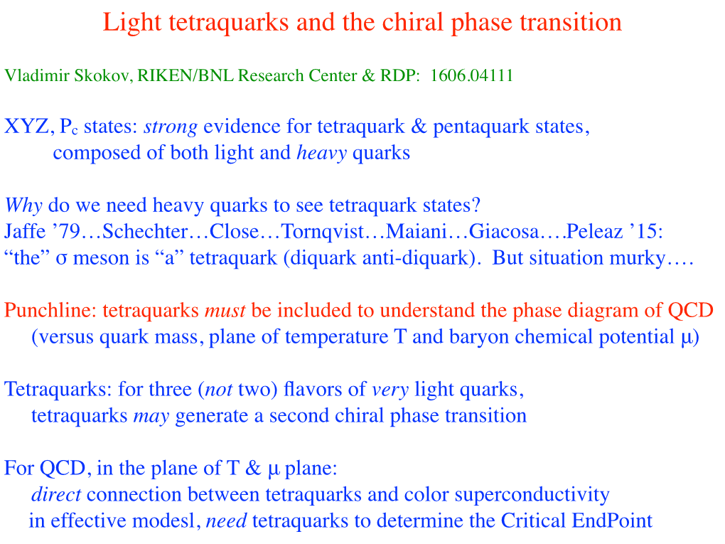 Light Tetraquarks and the Chiral Phase Transition