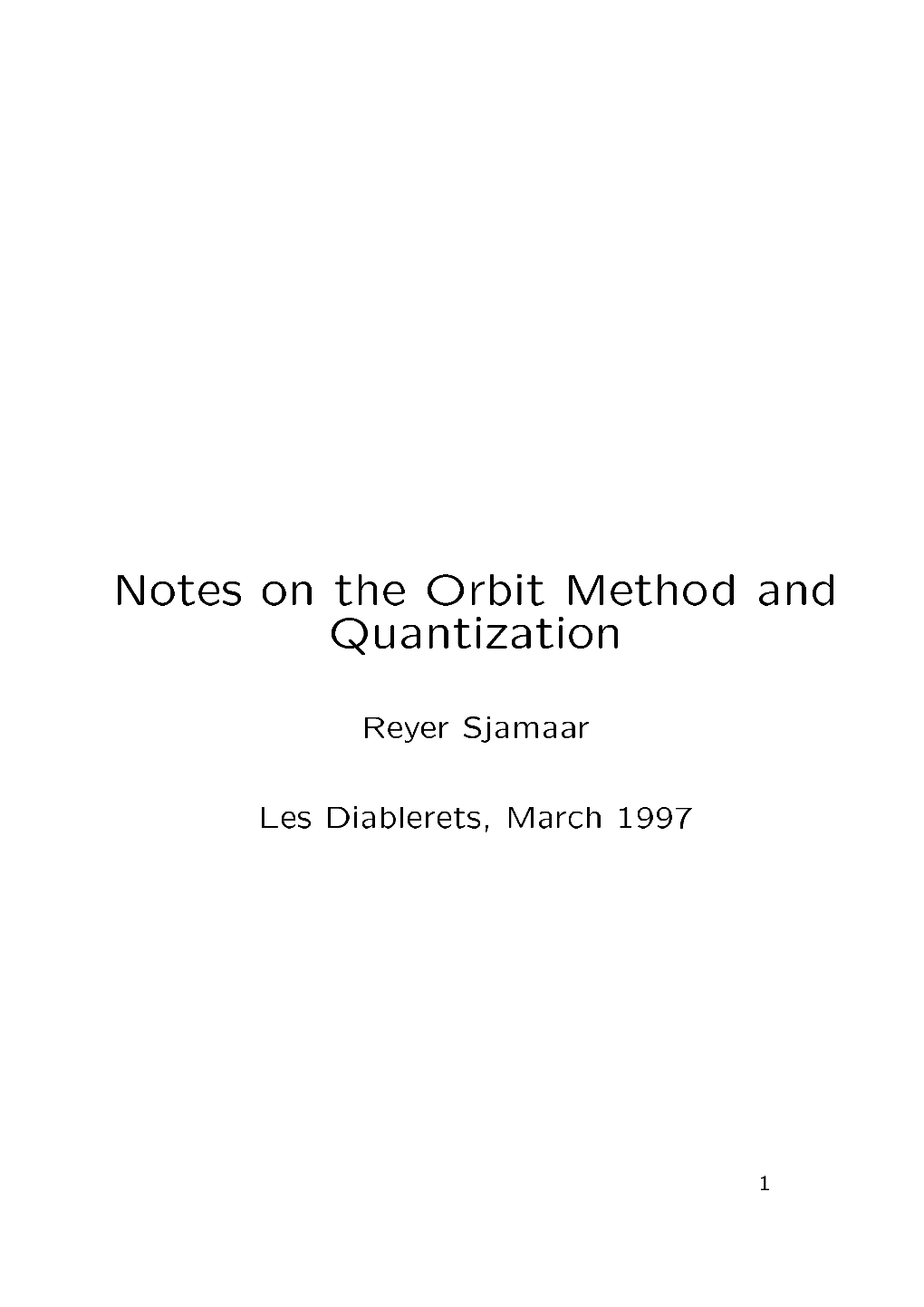 Notes on the Orbit Method and Quantization