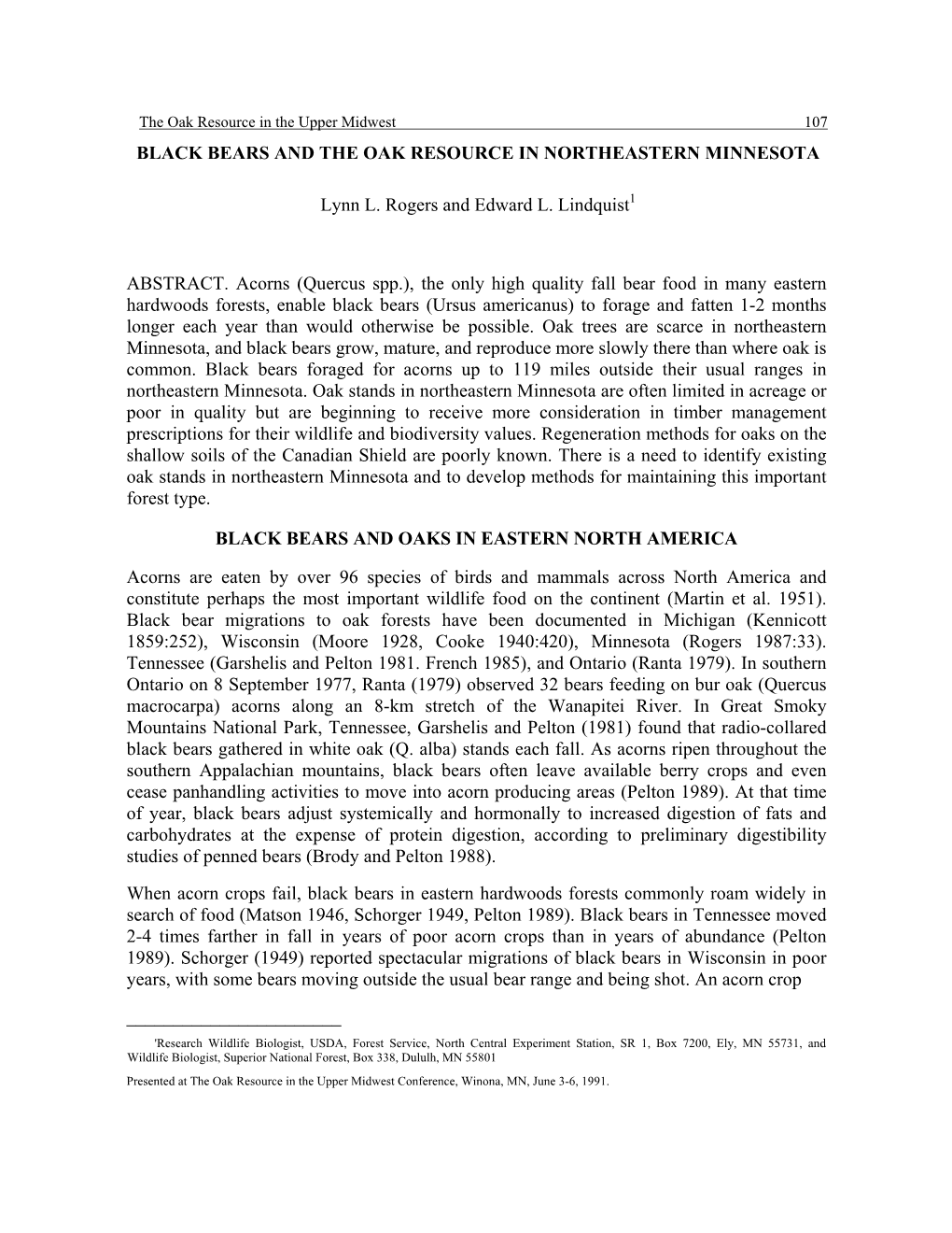 The Oak Resource in the Upper Midwest 107 BLACK BEARS and the OAK RESOURCE in NORTHEASTERN MINNESOTA