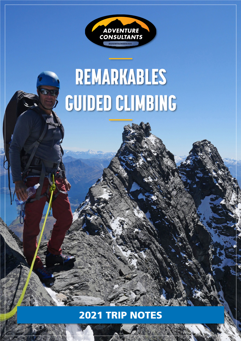Remarkables Guided Climbing Trip Notes