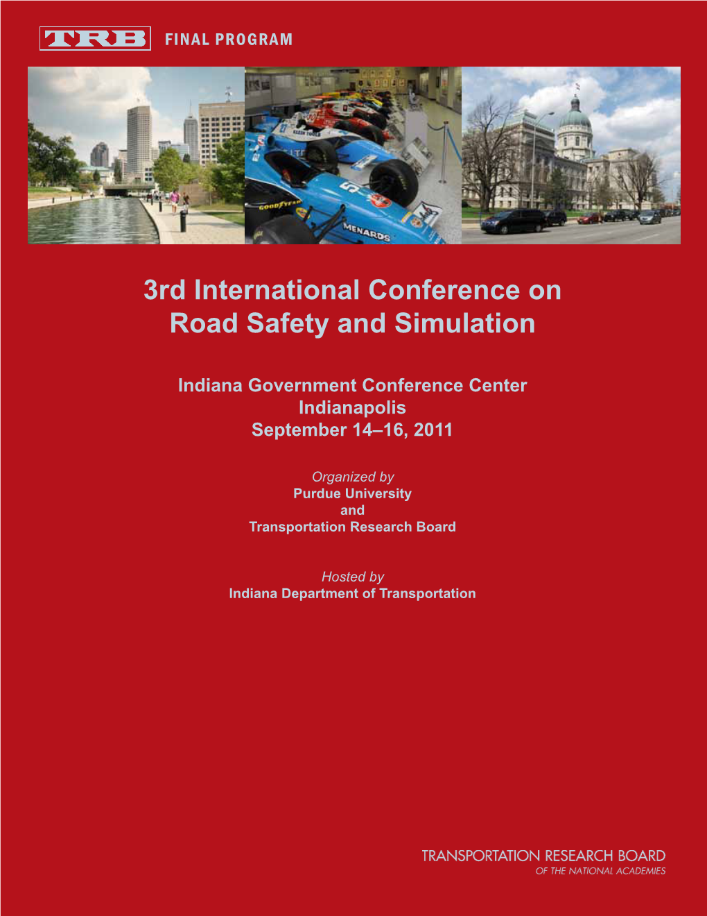 3Rd International Conference on Road Safety and Simulation