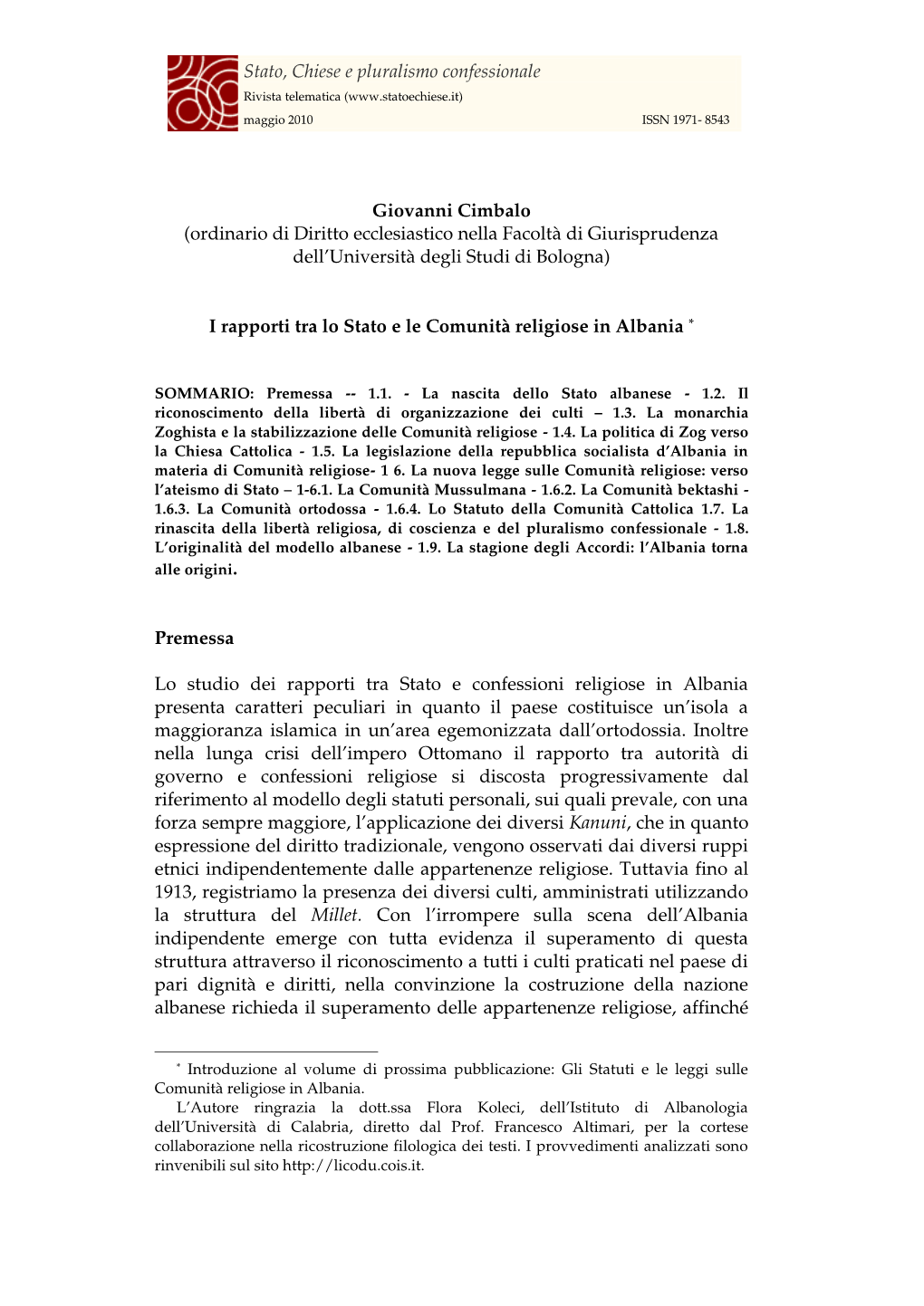 I Rapporti Tra Lo Stato E Le Comunità Religiose in Albania *