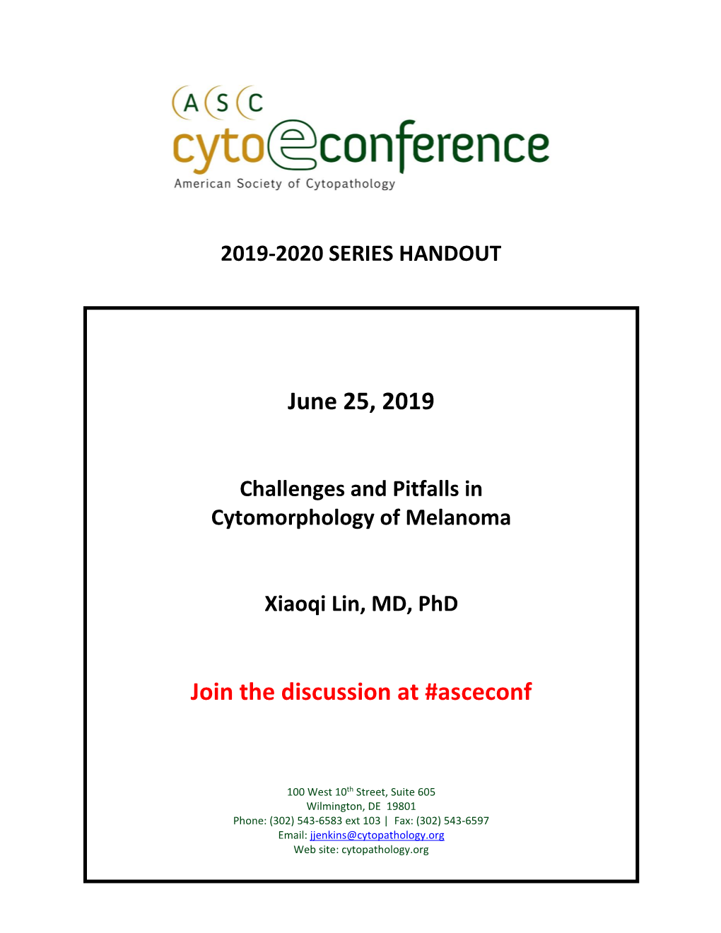 June 25, 2019 Join the Discussion at #Asceconf