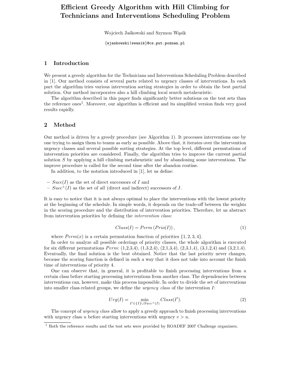 Efficient Greedy Algorithm with Hill Climbing for Technicians and Interventions Scheduling Problem