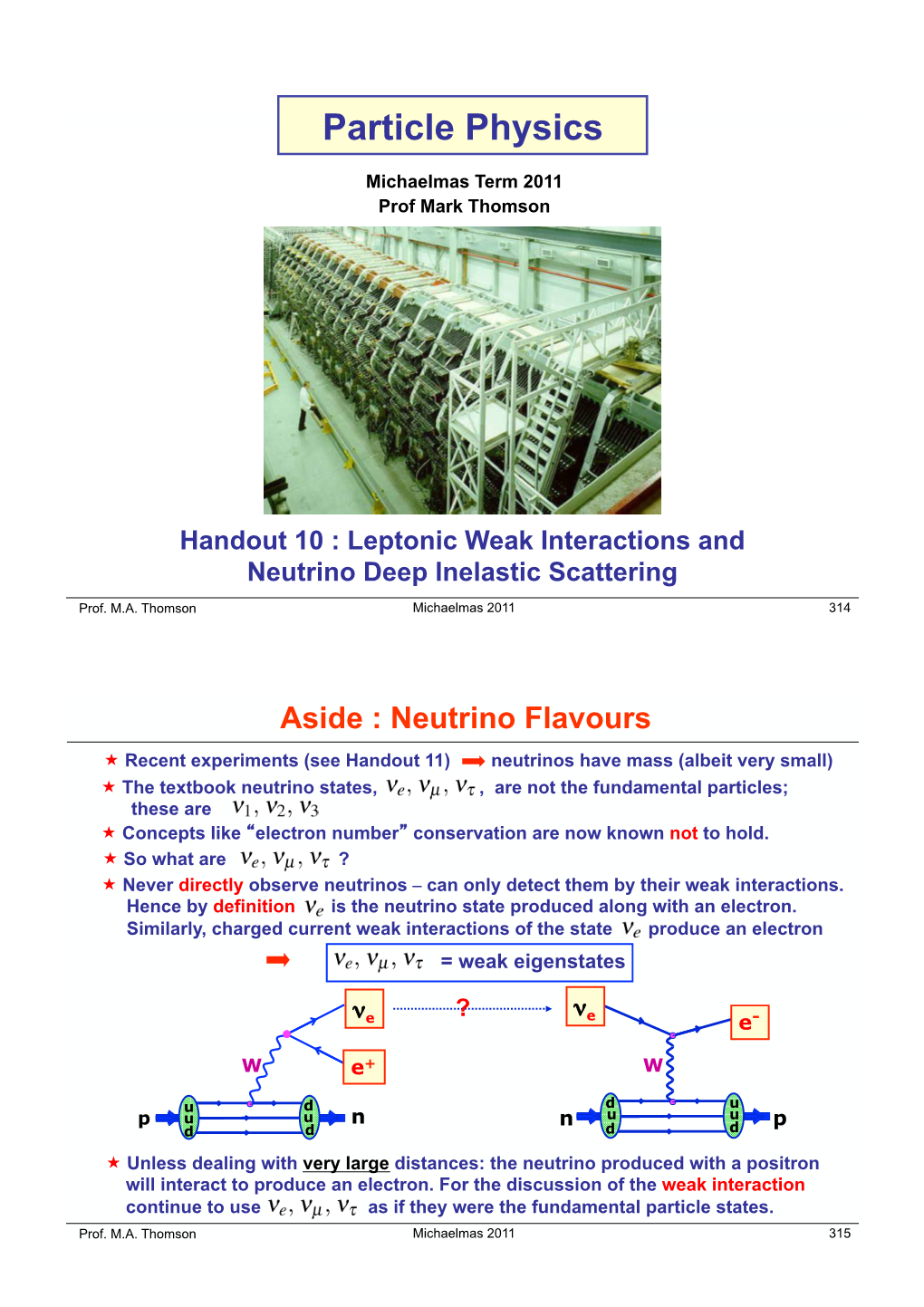 Leptonic Weak Interactions and Neutrino Deep Inelastic Scattering Prof