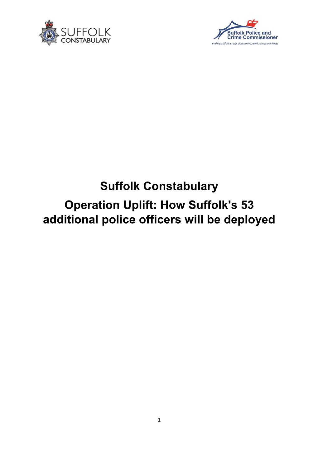 Suffolk Constabulary Operation Uplift: How Suffolk's 53 Additional Police Officers Will Be Deployed