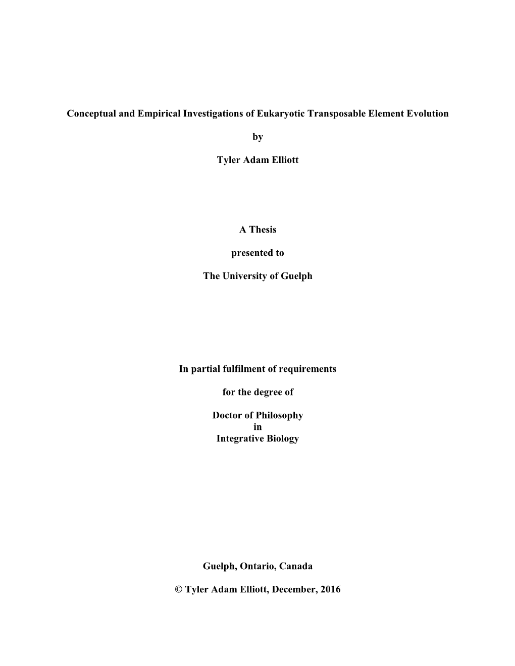 Conceptual and Empirical Investigations of Eukaryotic Transposable Element Evolution