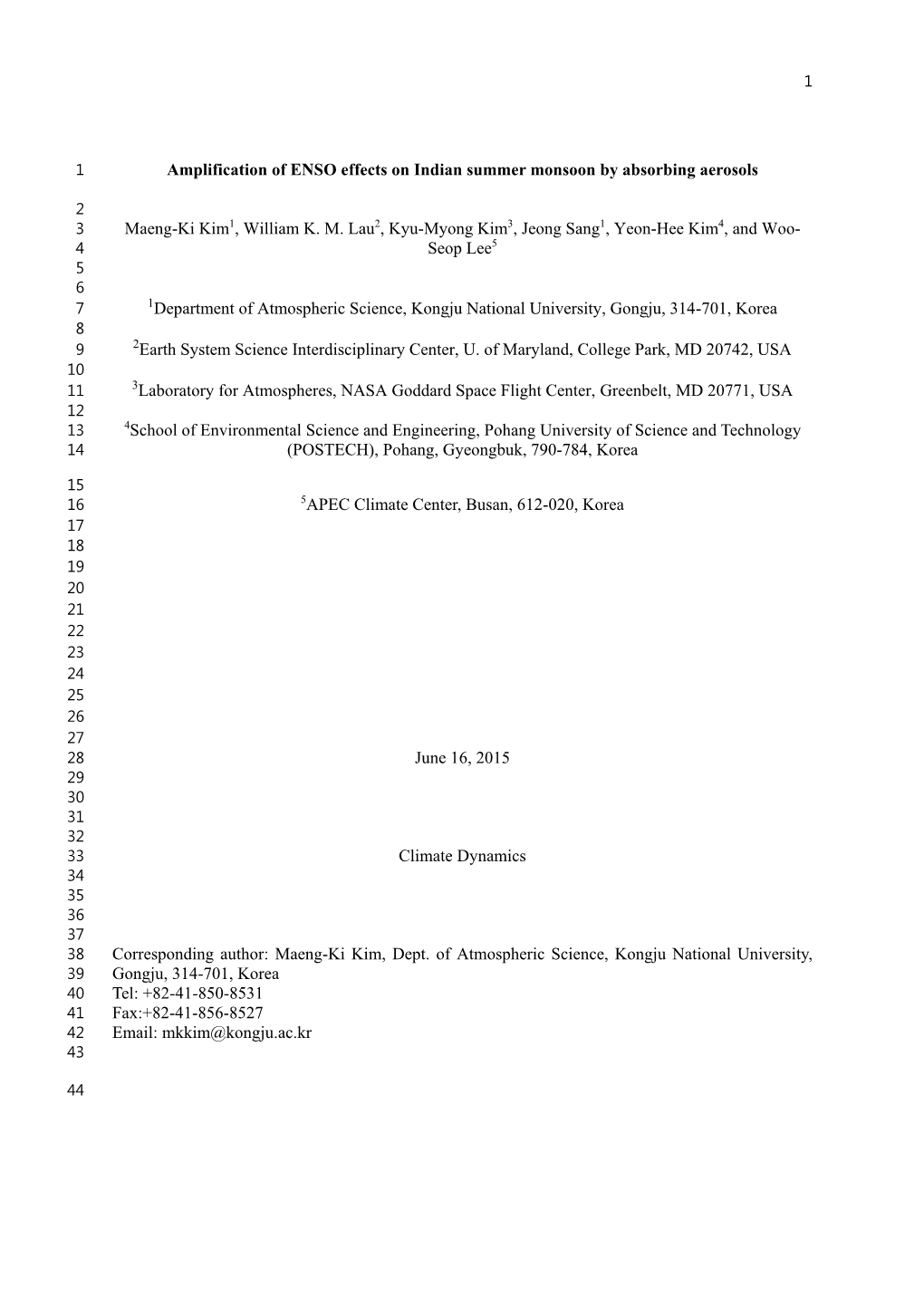 1 22 23 24 25 26 27 28 June 16, 2015 29 30 31 32 33 Climate Dynamics 34 35 36 37 38 Corresponding Author: Maeng-Ki Kim, Dept