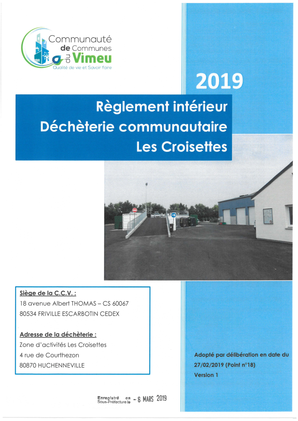 8 MARS 2019 Sous-Prefecture Le ARTICLE 1 : Rôle De La Déchèterie