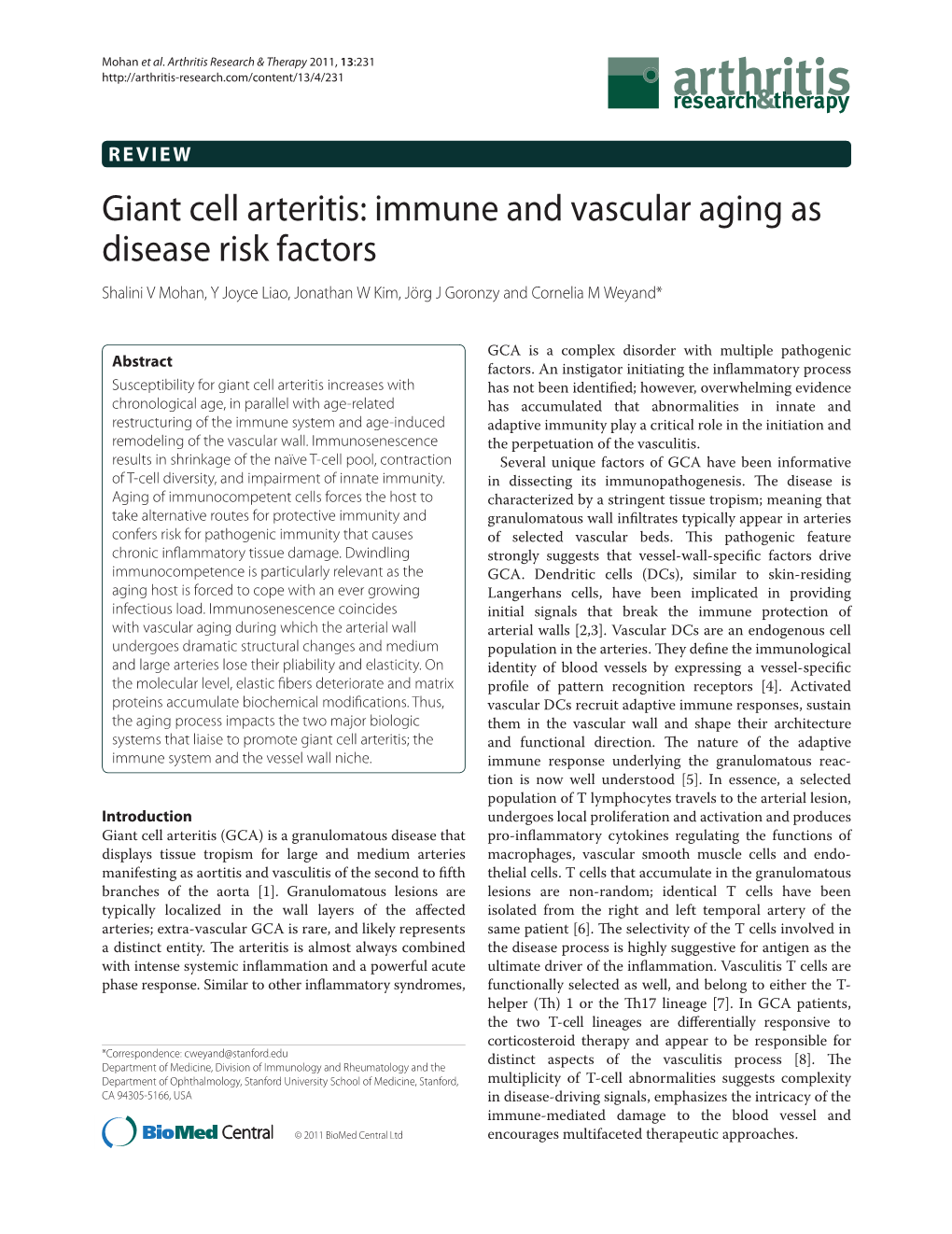 Giant Cell Arteritis: Immune and Vascular Aging As Disease Risk Factors Shalini V Mohan, Y Joyce Liao, Jonathan W Kim, Jörg J Goronzy and Cornelia M Weyand*