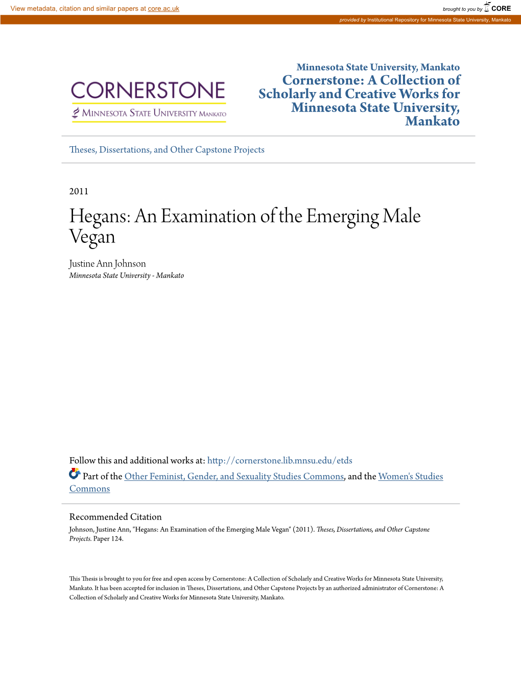 Hegans: an Examination of the Emerging Male Vegan Justine Ann Johnson Minnesota State University - Mankato