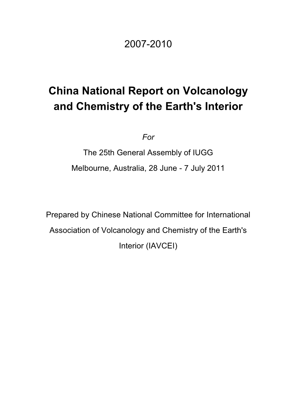 China National Report on Volcanology and Chemistry of the Earth's Interior