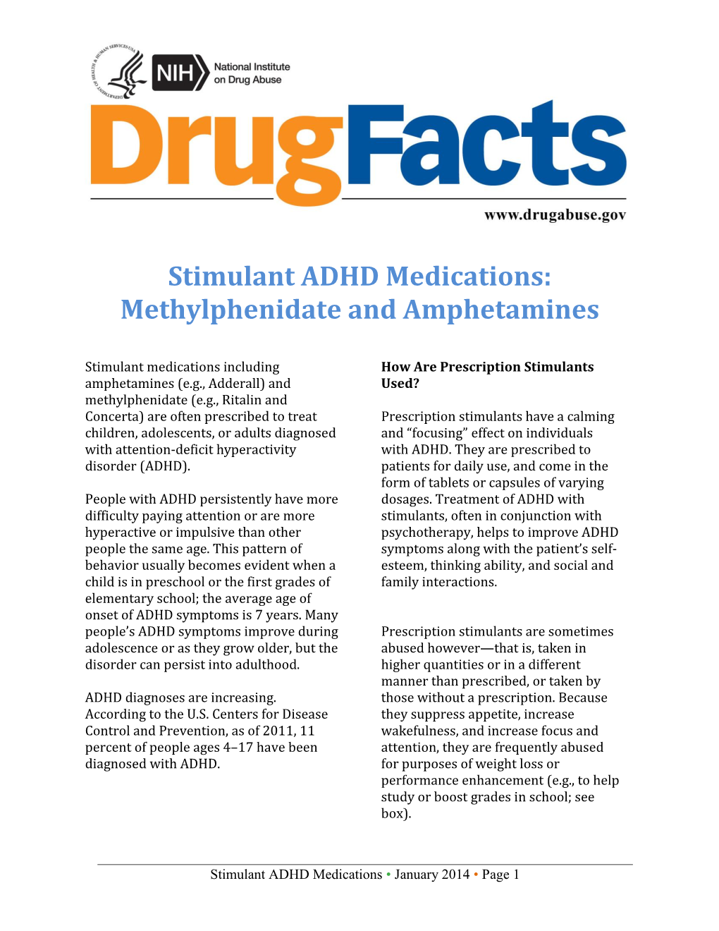 Stimulant ADHD Medications: Methylphenidate and Amphetamines