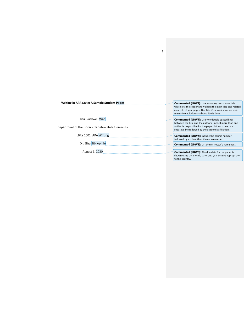 1 Writing in APA Style: a Sample Student Paper Lisa Blackwell Wan