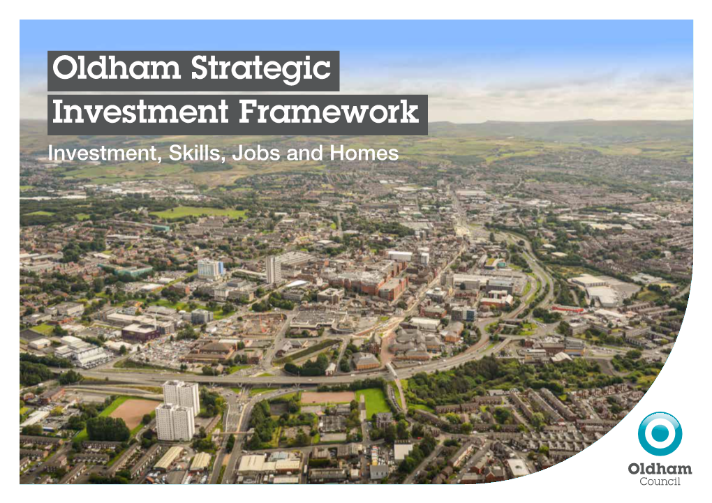 Investment Framework Oldham Strategic