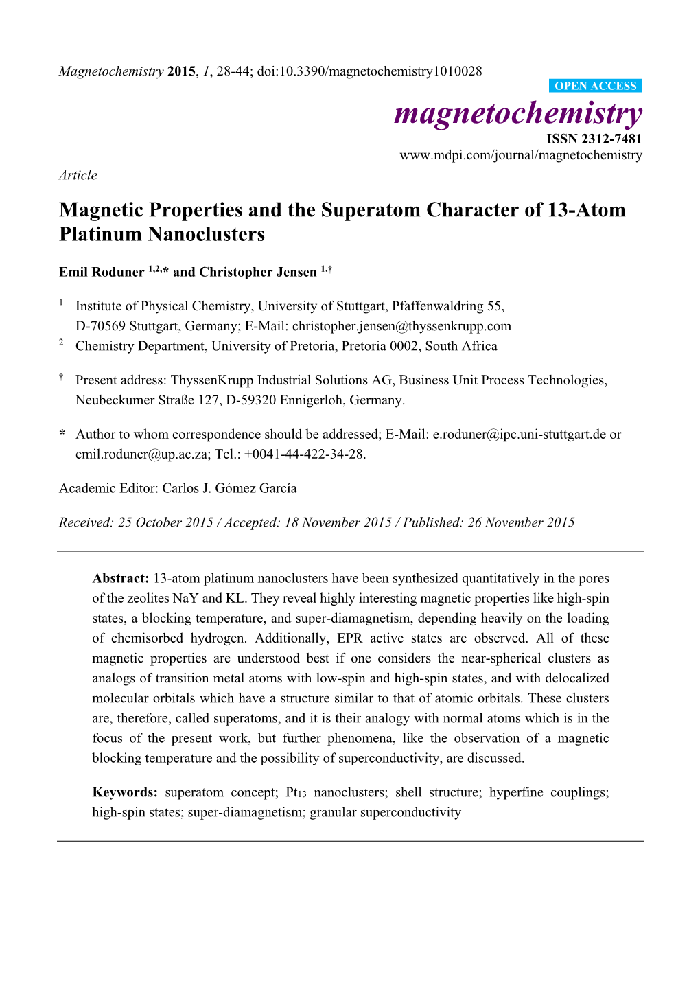 Magnetic Properties and the Superatom Character of 13-Atom Platinum Nanoclusters