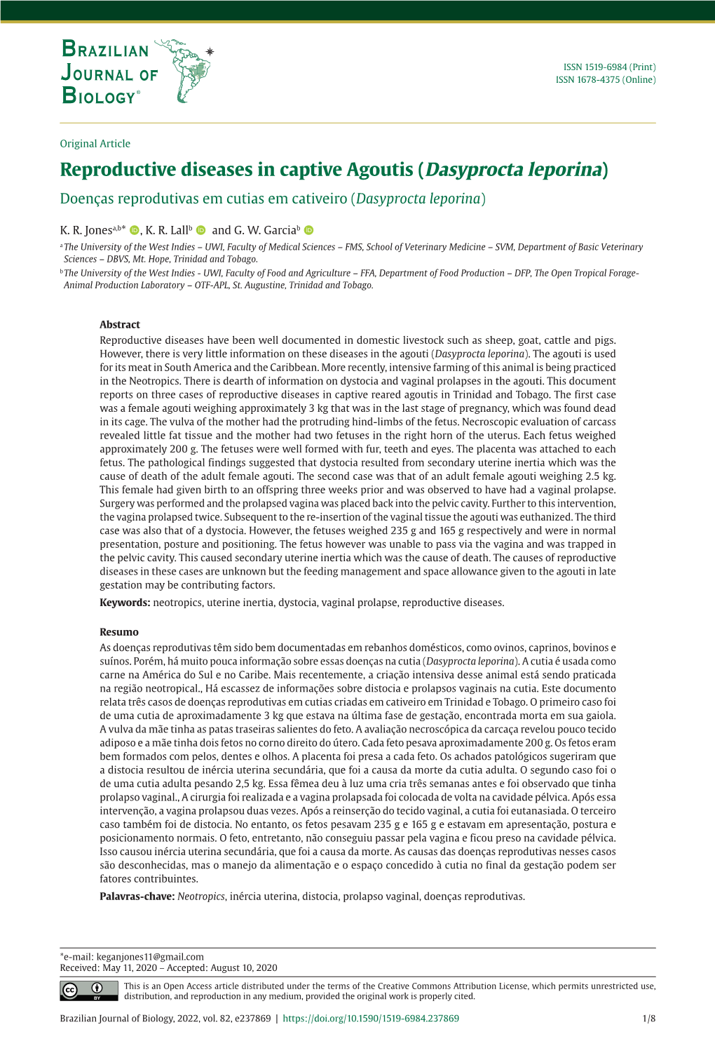Reproductive Diseases in Captive Agoutis (Dasyprocta Leporina) Doenças Reprodutivas Em Cutias Em Cativeiro (Dasyprocta Leporina)