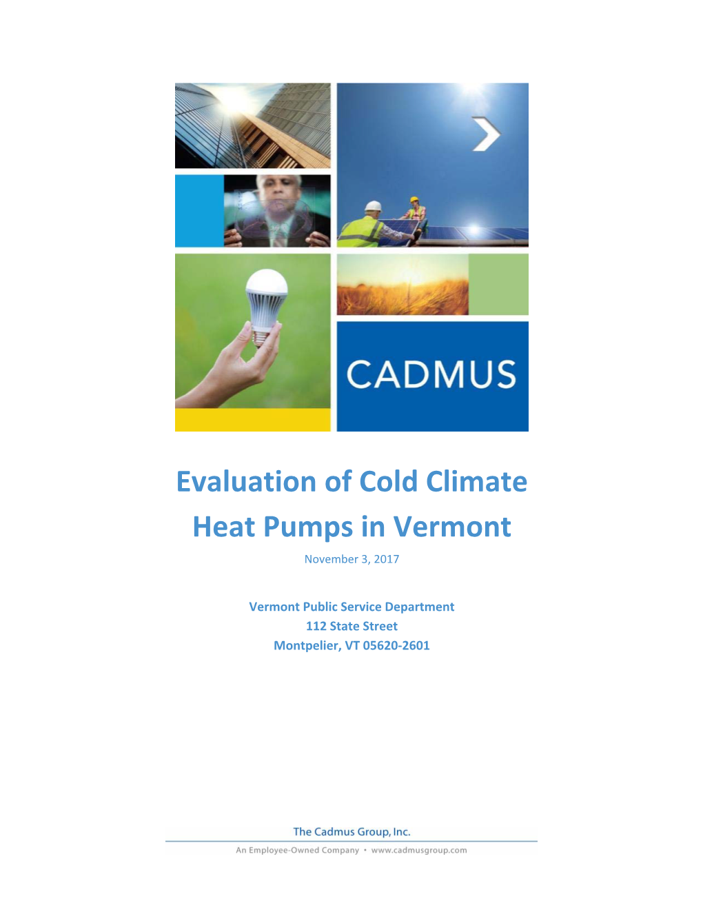 Evaluation of Cold Climate Heat Pumps in Vermont November 3, 2017