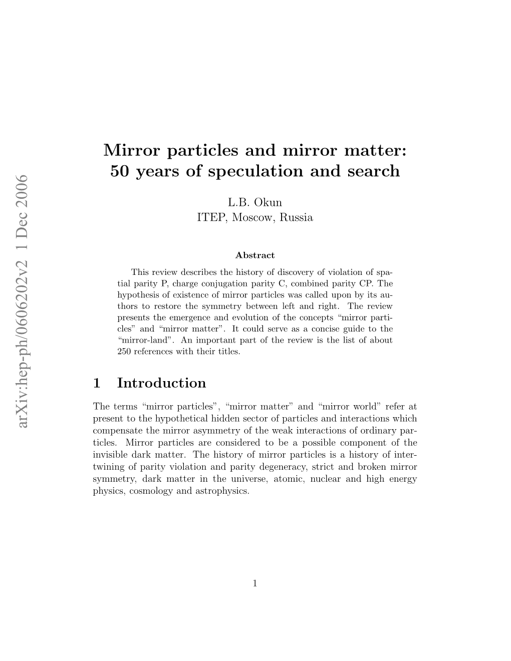 Arxiv:Hep-Ph/0606202V2 1 Dec 2006 Mirror Particles and Mirror Matter