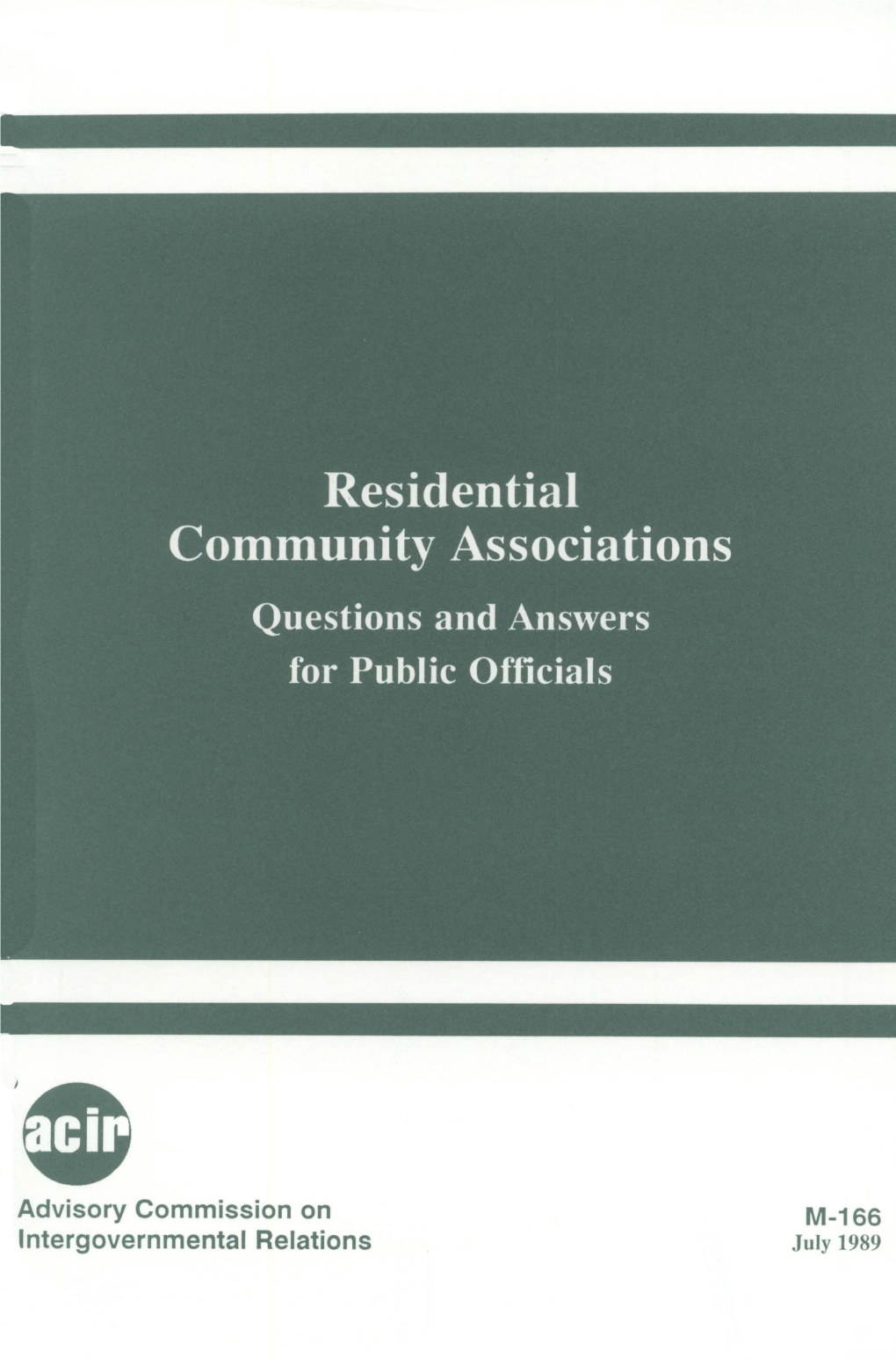 Residential Community Associations: Questions and Answers for Public