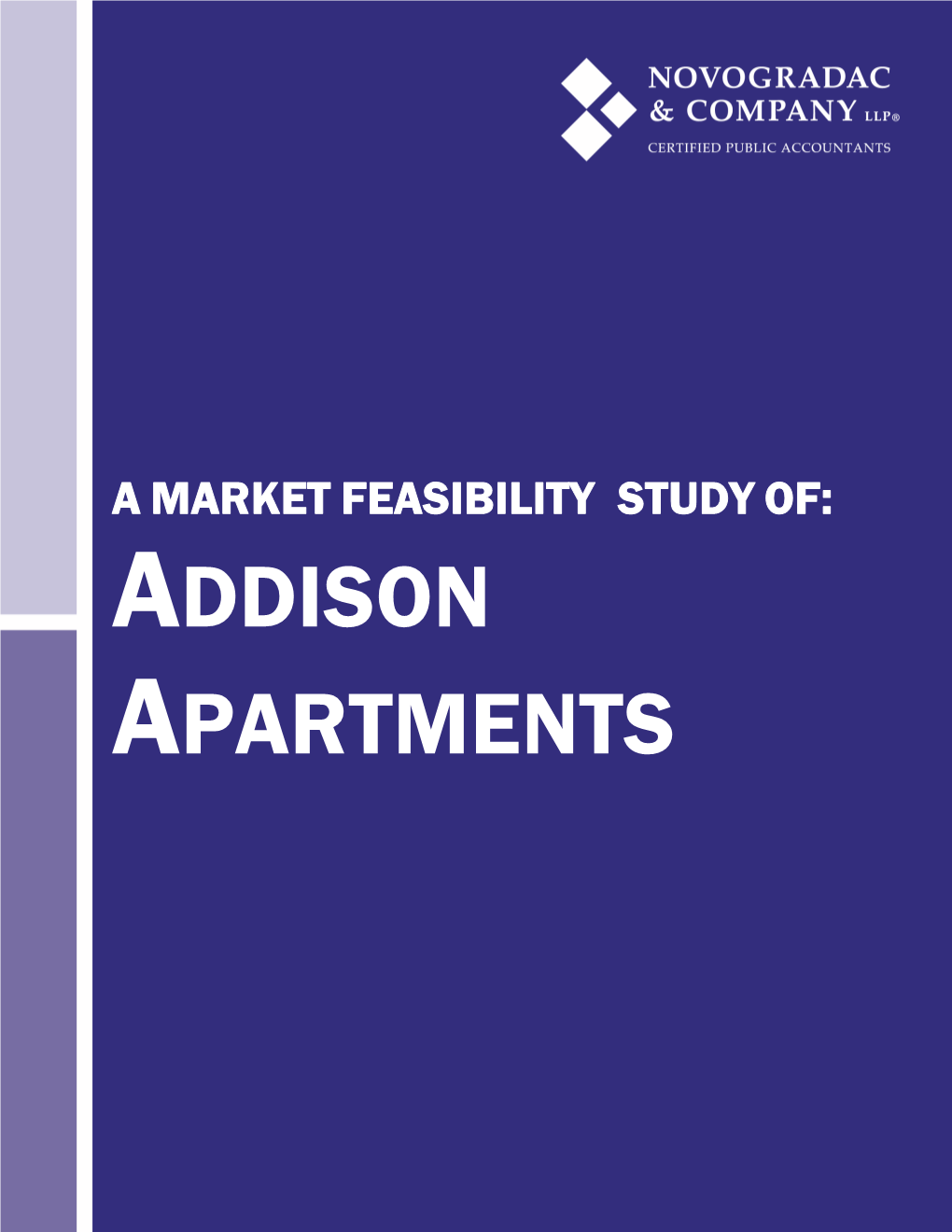 A Market Feasibility Study Of: Addison Apartments