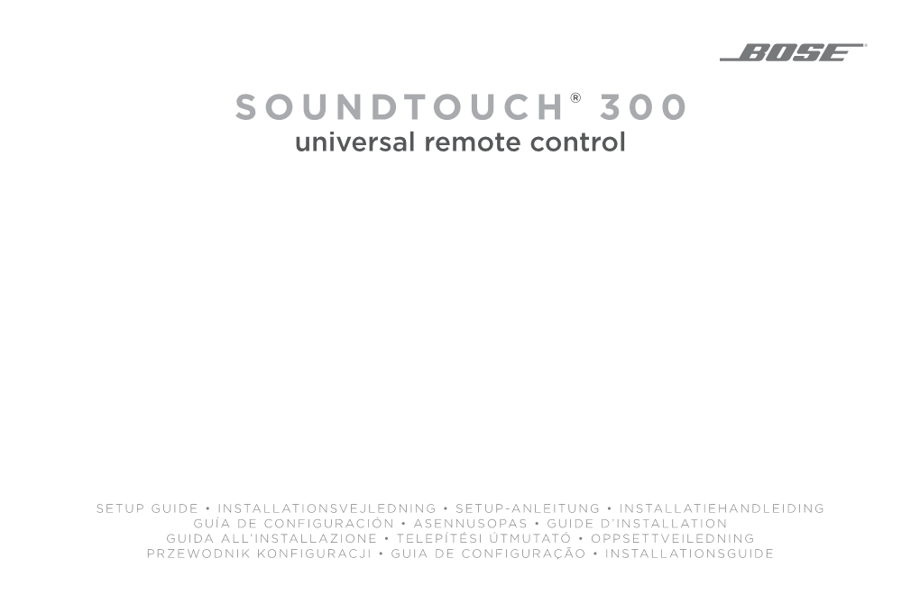SOUNDTOUCH® 300 Universal Remote Control