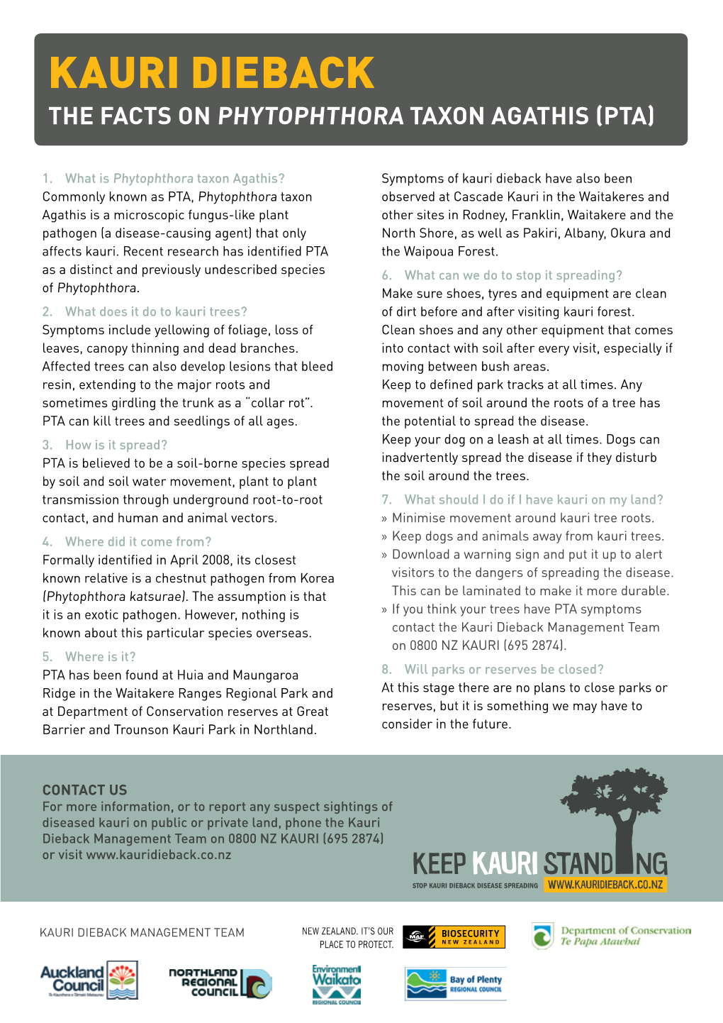 Kauri Dieback the Facts on Phytophthora Taxon Agathis (Pta)