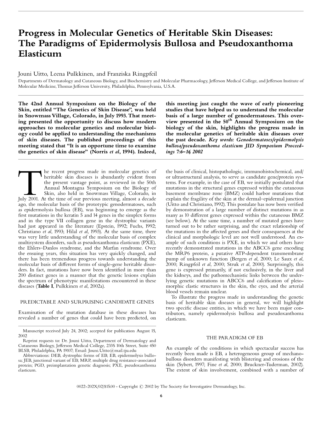 Progress in Molecular Genetics of Heritable Skin Diseases: the Paradigms of Epidermolysis Bullosa and Pseudoxanthoma Elasticum