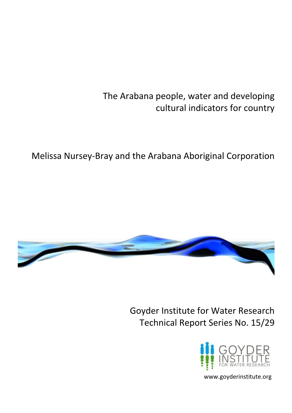 The Arabana People, Water and Developing Cultural Indicators for Country