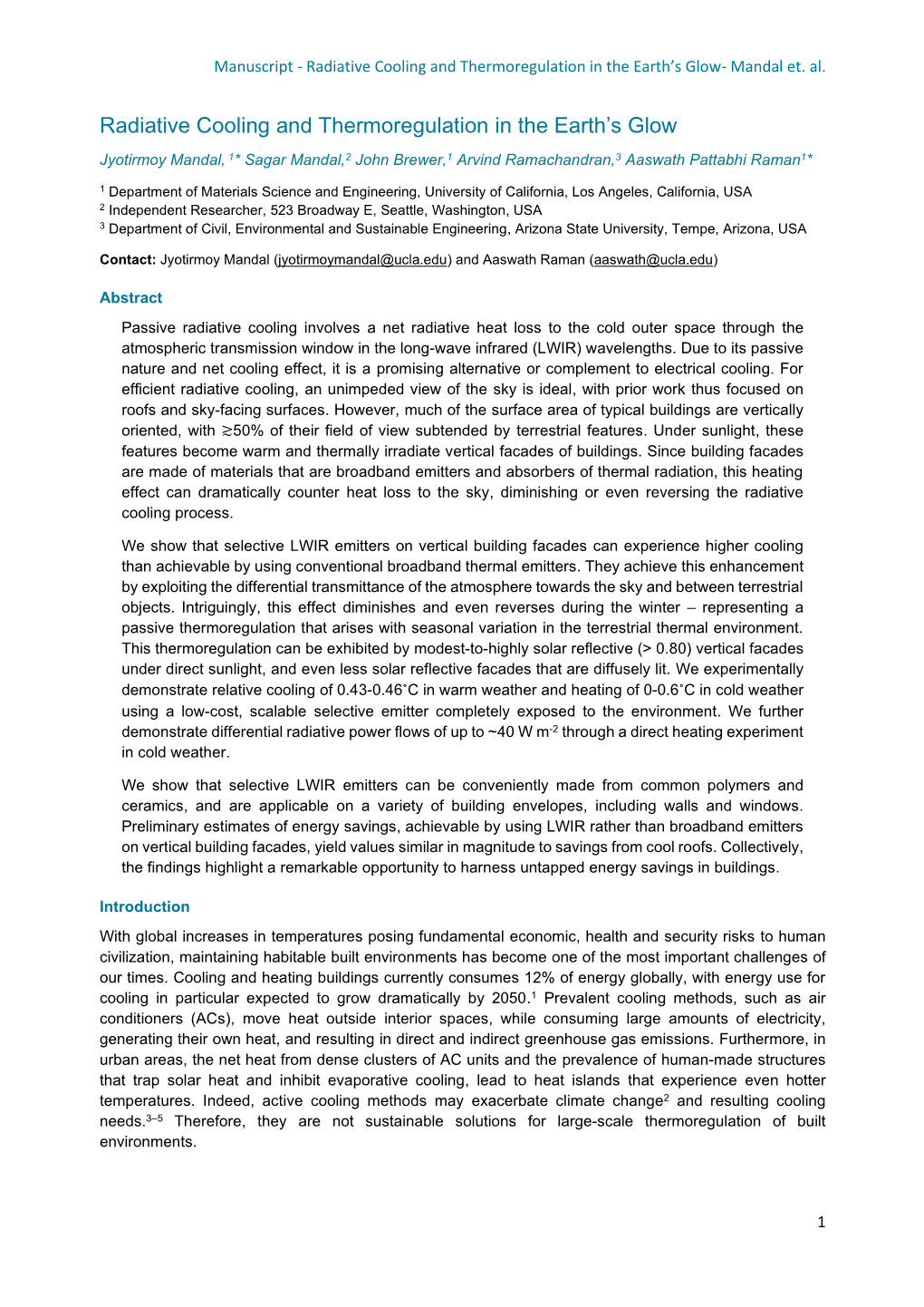 Radiative Cooling and Thermoregulation in the Earth's Glow