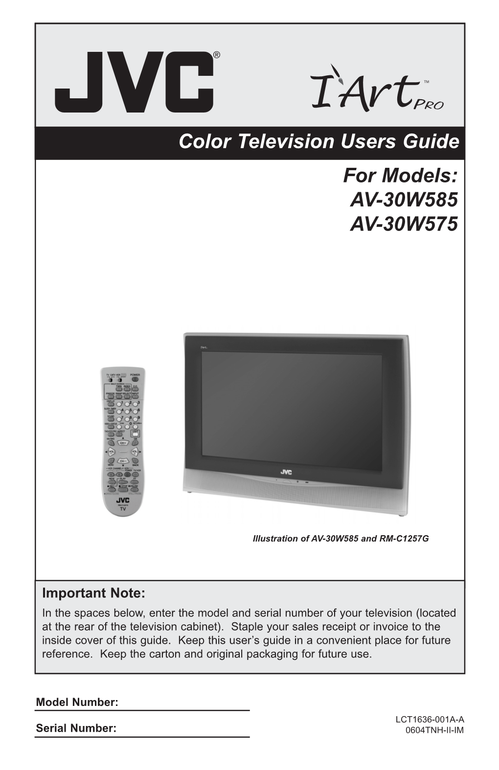 For Models: AV-30W585 AV-30W575 Color Television Users Guide